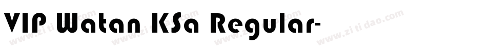 VIP Watan KSa Regular字体转换